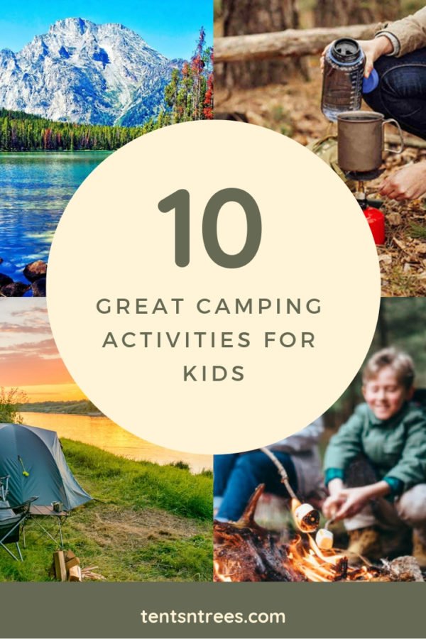 10 Great Camping Activities For Kids 1