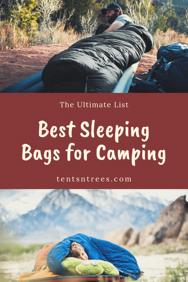 The ultimate list of the best sleeping bags for camping. #TentsnTrees