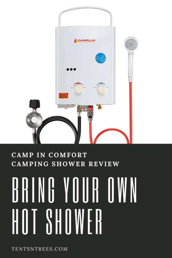 Camplux Tankless Water Heater Review #tentsntrees