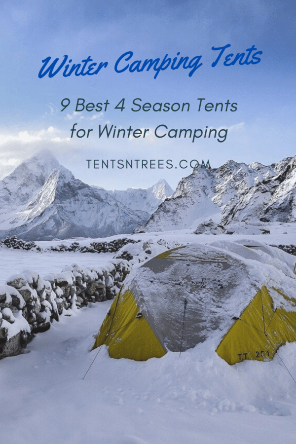 9 Best 4 Season Tents #TentsnTrees