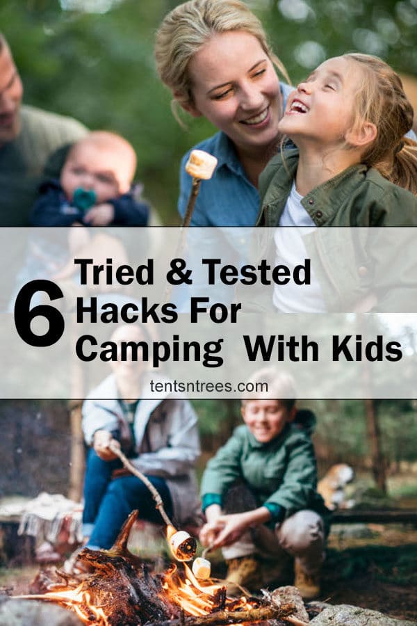 6 tried & tested hacks for camping with kids. Great tips for camping with kids. #TentsnTrees #campingwithkids