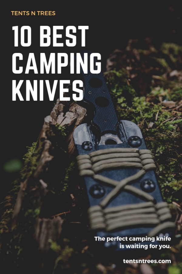 10 best camping knives and buyer's guide. #TentsnTrees